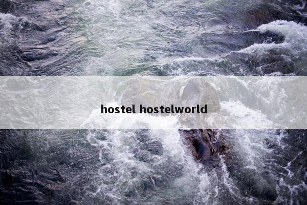 hostel hostelworld