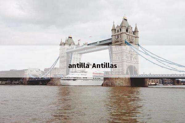 antilla Antillas